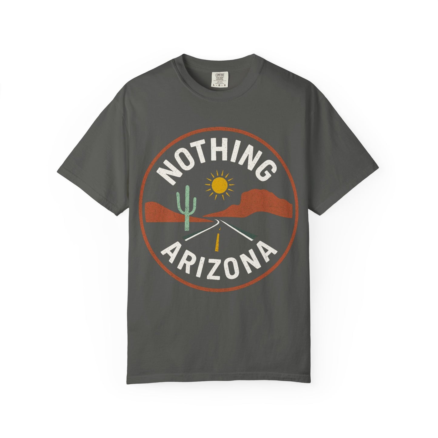 Nothing, Arizona — Sun & Open Road T-shirt