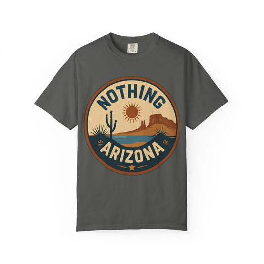 Nothing, Arizona — Cactus Desert T-shirt