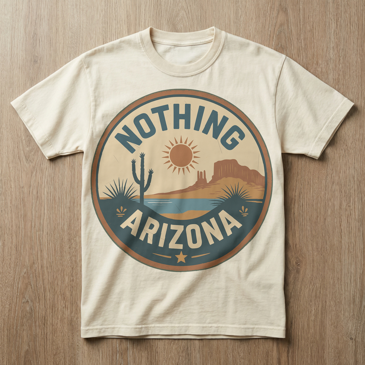 Nothing, Arizona — Cactus Desert T-shirt