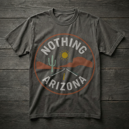 Nothing, Arizona — Sun & Open Road T-shirt