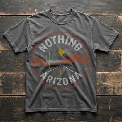 Nothing, Arizona — Sun & Open Road T-shirt