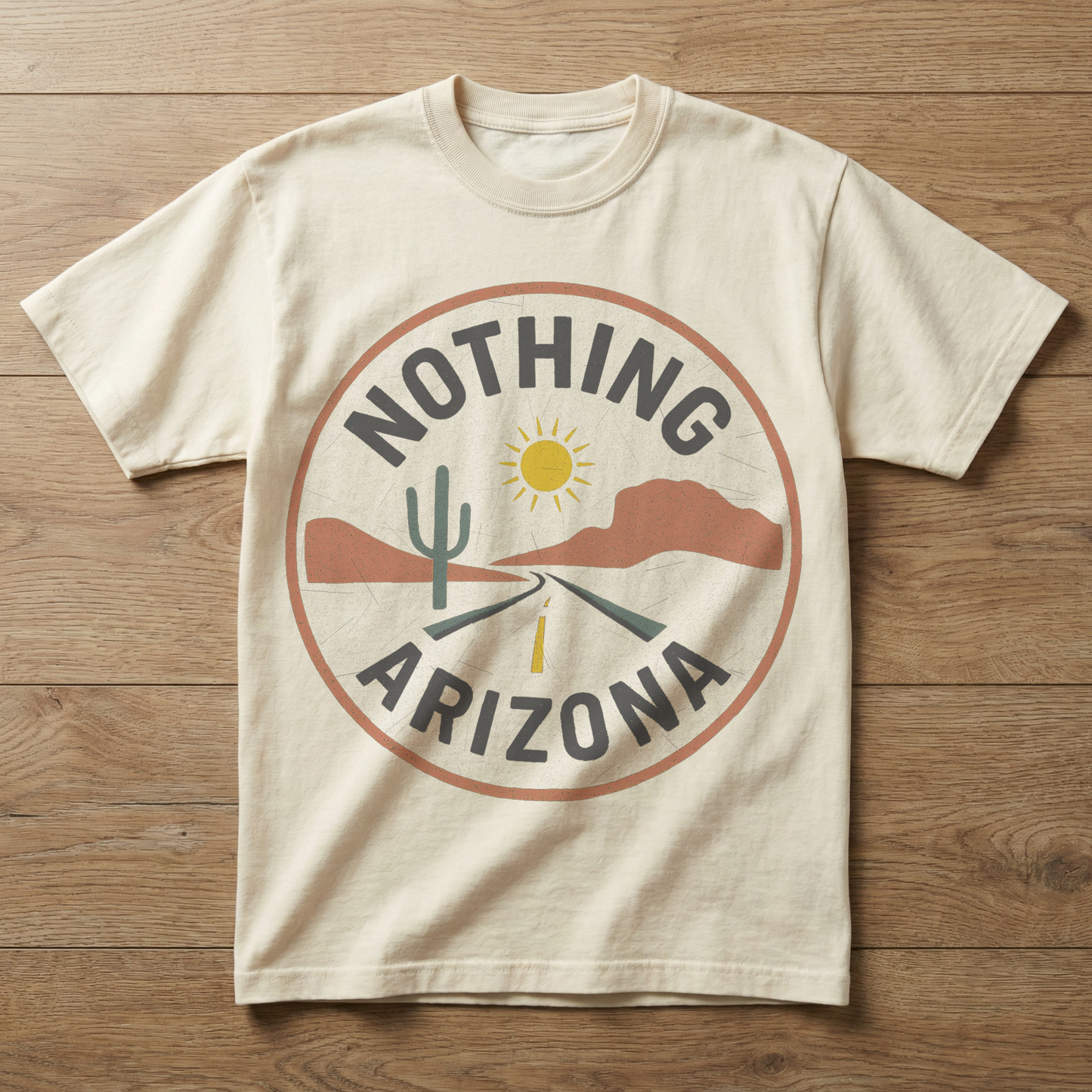 Nothing, Arizona — Sun & Open Road T-shirt